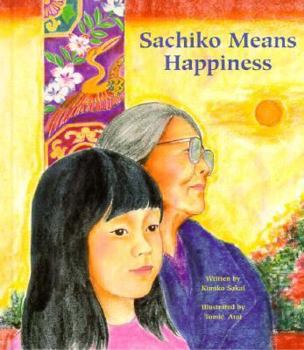 Hardcover Sachiko Means Happiness Book