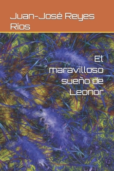 Paperback El maravilloso sueño de Leonor [Spanish] Book