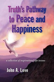 Paperback Truth's Pathway to Peace and Happiness Book