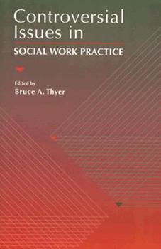 Controversial Issues in Social Work Practice