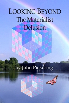 Paperback Looking Beyond: The Materialist Delusion Book