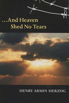 Paperback ... and Heaven Shed No Tears Book
