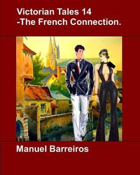 Paperback Victorian Tales 14 - The French Connection. Book