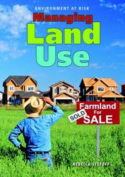 Managing Land Use - Book  of the Environment at Risk