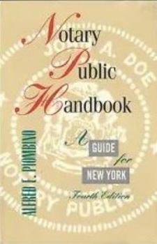 Paperback Notary Public Handbook : A Guide for New York (4th Ed.) Book