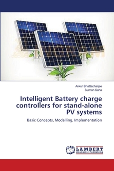 Paperback Intelligent Battery charge controllers for stand-alone PV systems Book