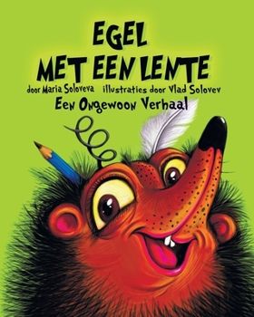 Paperback Egel Met Een Lente: Een Ongewoon Verhaal [Dutch] Book