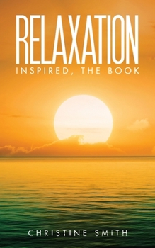 Paperback Relaxation Inspired, the Book