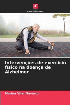 Paperback Intervenções de exercício físico na doença de Alzheimer [Portuguese] Book