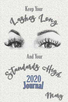 Paperback 2020 Journal Mary: Keep Your Lashes Long And Your Standards High Book