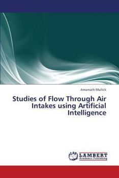Paperback Studies of Flow Through Air Intakes using Artificial Intelligence Book