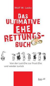 Hardcover Das ultimative Eherettungs-Buch [German] Book