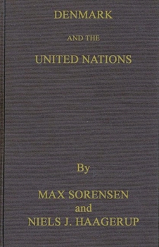 Hardcover Denmark and the United Nations Book