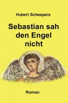 Paperback Sebastian sah den Engel nicht [German] Book