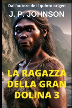 LA RAGAZZA DELLA GRAN DOLINA 3: L'EREDITÀ (Italian Edition)
