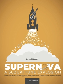 Paperback Supernova: A Suzuki Tune Explosion Book