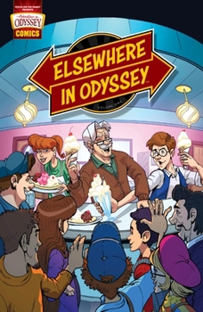 Elsewhere in Odyssey (Adventures in Odyssey Comics)