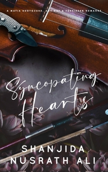 Paperback Syncopating Hearts (A Mafia Bodyguard, Age Gap & Forbidden Romance) Book