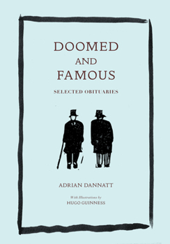 Hardcover Doomed and Famous: Selected Obituaries Book