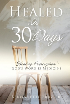 Paperback Healed In 30 Days Book