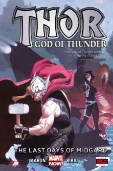 Thor: God of Thunder, Volume 4: The Last Days of Midgard - Book  of the Thor: God of Thunder (Single Issues)