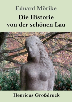 Historie von der schönen Lau