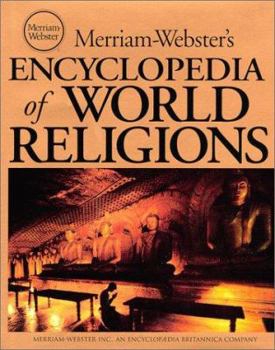 Hardcover Merriam-Webster's Encyclopedia of World Religions Book