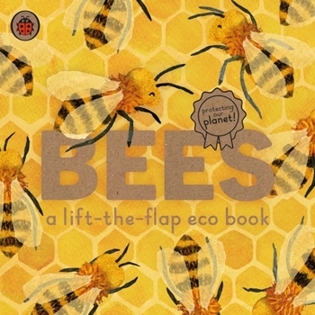 Paperback Bees: A Lift-The-Flap Eco Book