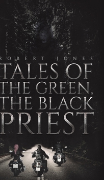 Hardcover Tales of the Green, the Black Priest Book