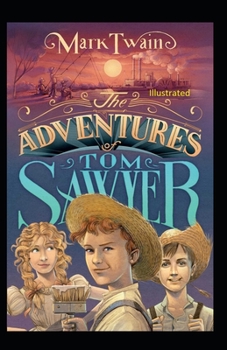 Paperback The Adventures of Tom Sawyer Illustrated Book