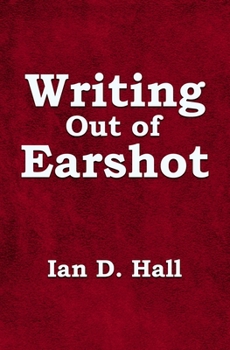 Paperback Writing Out of Earshot Book