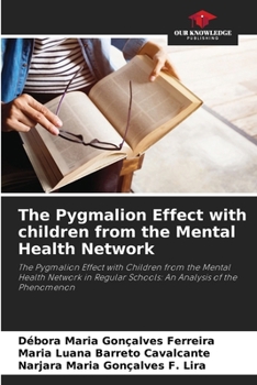 Paperback The Pygmalion Effect with children from the Mental Health Network Book