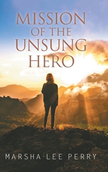 Hardcover Mission of the Unsung Hero Book