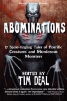 Paperback Abominations: 17 Spine-Tingling Tales of Murderous Monsters and Horrific Creatures Book