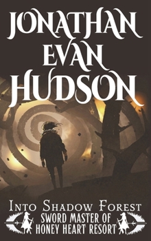 Hardcover Into Shadow Forest Book