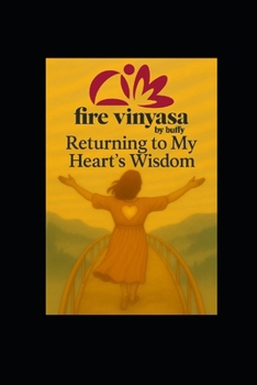 Paperback Returning to My Heart's Wisdom Book