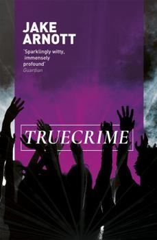 Paperback Truecrime. Jake Arnott Book