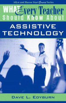 Paperback What Every Teacher Should Know about Assistive Technology Book