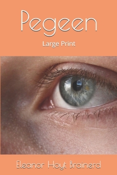 Pegeen: Large Print