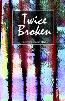 Paperback Twice Broken Book