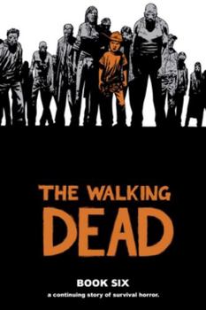 Hardcover Walking Dead Book 6 Book