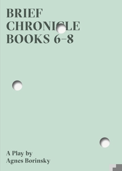 Paperback Brief Chronicle, Books 6-8 Book