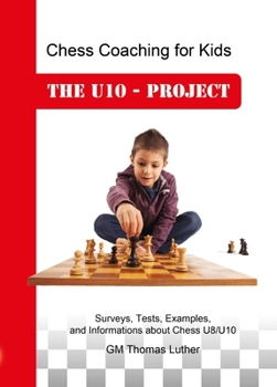 Hardcover Chess Coaching for Kids: The U10 - Project Book