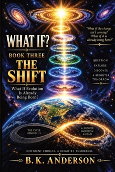 What If? The Shift: Book 3