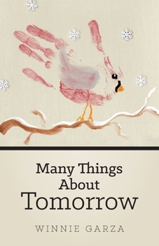 Paperback Many Things About Tomorrow Book
