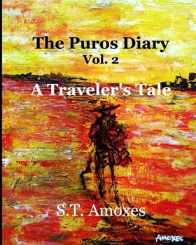 Paperback The Puros Diary, Vol. 2: A Traveler's Tale Book