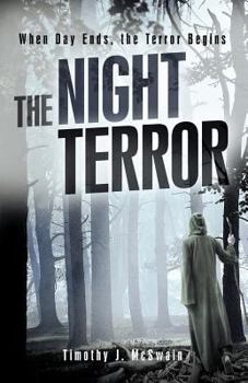 Paperback The Night Terror: When Day Ends, the Terror Begins Book