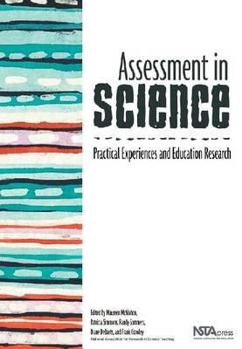 Hardcover Assessment in Science: Practical Experiences and Education Research Book