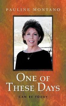 Paperback One of These Days: Can Be Today Book