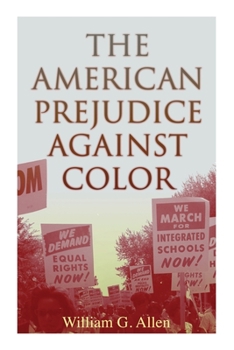 Paperback The American Prejudice Against Color Book